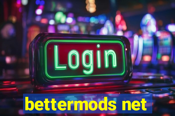 bettermods net